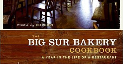 The Big Sur Bakery Cookbook by Phillip Wojtowicz, et al.